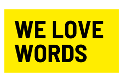 WE LOVE WORDS